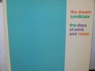 Original 1982 The Dream Syndicate The Days of Wine and Roses Ruby Slash Records