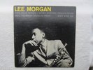 LEE MORGAN  BLUE NOTE 1541  ORIG. LEXINGTON AVE, FLAT EDGE, EAR/P, RVG, DG