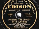 Edison #14031: Billy Murray/Walter Scanlan-Painting The Clouds With Sunshine V+