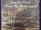 LOS GALILEOS Jesus Es Mi Refugio CANTO Xian Latin Soul SHRINK EX