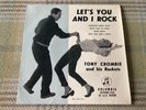 TONY CROMBIE & HIS ROCKETS LET'S YOU & I ROCK UK 1957 RARE ORIGINAL COLUMBIA EP