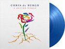 Chris de Burgh - A Better World [New Vinyl LP] Blue, Colored Vinyl, Ltd Ed, 180