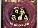 THE STROLLERS - WAITING IS LP - 1973 MALAYSIA - MALAYSIAN PSYCH POP GARAGE ROCK