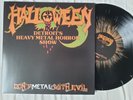 Halloween Don`t Metal with Evil Colored Vinyl Repress FoC
