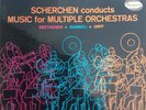 WESTMINSTER STEREO WST 17013 BEETHOVEN GABRIELI ORFF ORCHESTRAS MUSIC *SCHERCHEN