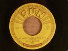 Sonny Burgess  My Bucket's Got A Hole In It/Sweet Misery  Rockabilly  1957 Sun