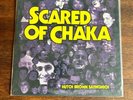 SCARED OF CHAKA Hutch Brown Sayngwich 12