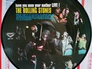 ROLLING STONES  PICTURE DISC     HAVE YOU SEEN YOUR MOTHER  ( live ) JAPAN/USA