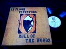 13TH FLOOR ELEVATORS/BULL OF THE WOODS/60'S PSYCHE GARAGE/DECAL REC/EEC LP 1988