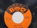 Northern Soul 45 - BROTHERS OF SOUL - Wait For Me / I'd Be Greatful -1969 BOO