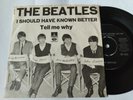 Very rare The Beatles single 45 Should Have Known Denmark DK 1624 Exc/Exc+