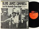 Blind James Campbell & His Nashville Street Band - S/T LP - Arhoolie Mono VG+
