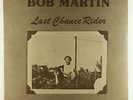 Bob Martin - Last Chance Rider LP - June Appal SEALED