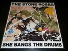The Stone Roses - She Bangs The Drums  Silverstone records UK ORE T 6 12