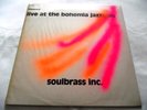 SOULBRASS INC   LIVE AT THE BOHEMIA JAZZCLUB ** 1969 Dutch RARE Private Press LP