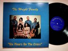 Caryville TN Wright Family Six Hours Southern Gospel Christian Vinyl LP Record