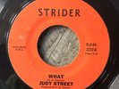 JUDY STREET - What - STRIDER - 60's NORTHERN SOUL - 70's Reissue 45 See Details