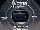 HEAR EX PERFORMERS: set me free / that day when she needed me MIRWOOD 45