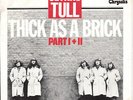 Jethro Tull Thick As A Brick Part I + II 2ND SLEEVE TYPE Vinyl Single 7inch