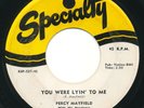 PERCY MAYFIELD - You Were Lyin' / My Heart Is Cryin' - SPECIALTY - BluesB 45