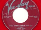 JIMMY REED - You Don't Have To Go / Boogie - VEE-JAY - Blues 45 Red Wax