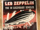 LED ZEPPELIN THE 10 LEGENDARY SINGLES 7