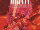 Nirvana Live at the Palaghiaccio, Rome, February 22nd 1994: FM Broadcast (Vinyl)