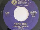 Northern Soul 45 CELEST HARDIE You're Gone/That's Why I Cried Reynolds HEAR Rare
