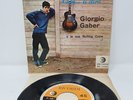 45 Giri Giorgio Gaber E La Sua Rolling Crew Ciao... Ti Dirò ERL10009 RICORDI 58'
