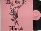 The Guild MUSIK private press LP jazz rock OUTSIDER FOLK acid archives 1980