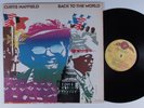CURTIS MAYFIELD Back To The World CURTOM LP VG+ gatefold d