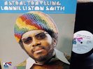 Astral Traveling Lonnie Liston Smith & The Cosmic Echoes FD 10163 Excellent Cond