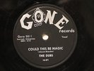 DOOWOP THE DUBS Could This Be Magic GONE 5011 V++  Semi Flex