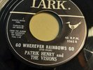 PATRIK HENRY & VISIONS go wherever rainbows go LARK 5262 rare DOO-WOP R&B top NM