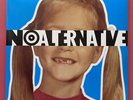 Various - No Alternative 2x LP Compilation Alternative Rock Grunge Lo-Fi 2013 US