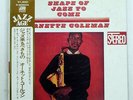 ORNETTE COLEMAN THE SHAPE OF JAZZ TO COME ATLANTIC P6004A JAPAN OBI VINYL LP