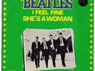 THE BEATLES: I FEEL FINE / SHE'S A WOMAN   7
