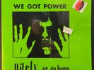 We Got Power Party Or Go Home LP Mystic Records MLP33125 shrink punk Minutemen