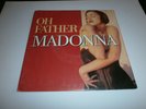 FRENCH SP 7' 45T MADONNA OH FATHER SIRE 922 723-7 / 1990