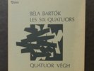 VEGH QUARTET - BARTOK - The 6 string quartets - VALOIS CMB 23