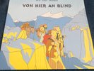 WIR SIND HELDEN - Von Hier An Blind *LP* BLACK VINYL 2005 Press mit Fehlern