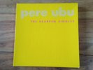 PERE UBU - THE HEARPEN SINGLES BOX SET TK957107 RARE 3000 ONLY EX+ CONDITION