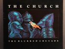 The Church – The Blurred Crusade, Orig. Aussie 1st press. 1982, Parlophone (EX)