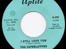 SUPERLATIVES - I STILL LOVE YOU - UPTITE