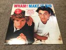 Wham  Make It Big 1984 Columbia Records 12'' Vinyl Record w/Shrink FC 39595