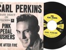 8 Rockabilly Carl Perkins  45s   All different.   All pictured.  LOOK5