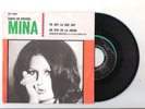 MINA=45GIRI=EN ESPAGNOL=YO SOY LA QUE SOY-UN OYO EN LA ARENA=VG.EX.ITA.RIFI-MART