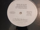Dead Or Alive - You Spin Me Round - 12