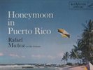 Rafael Munoz & His Orchestra -  Honeymoon In Puerto Rico Vinyl LP