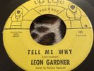 northern soul 7”LEON GARDNER-Tell Me Why/Who Are You-Scarce-Igloo 101-Horace Tap